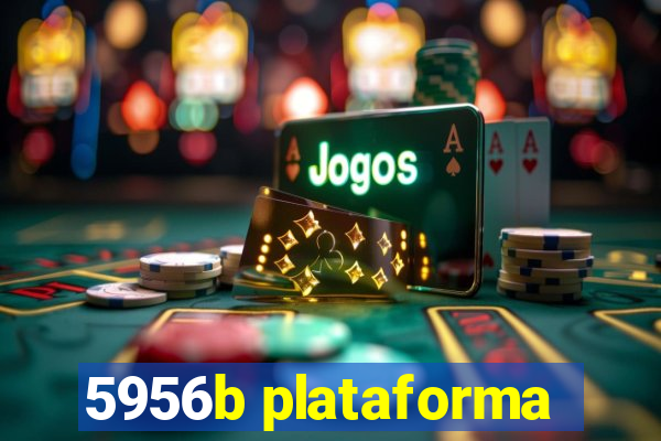 5956b plataforma